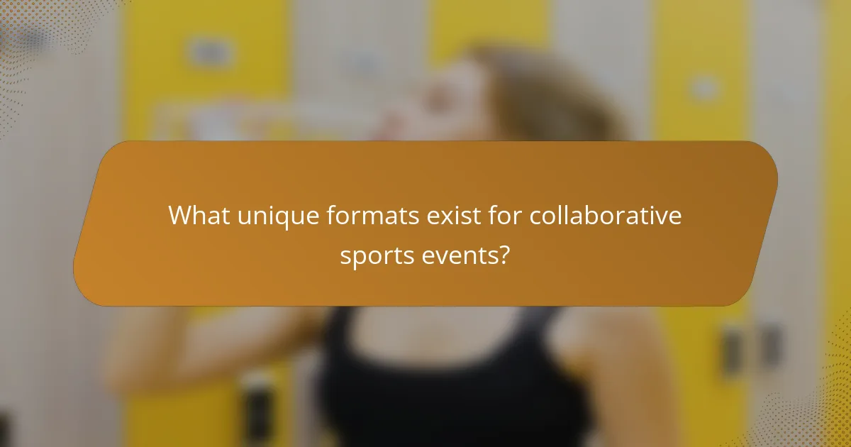 What unique formats exist for collaborative sports events?